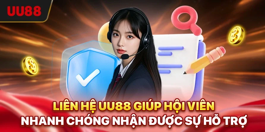 Liên Hệ UU88 - Giải Pháp Hỗ Trợ Tối Ưu, Đảm Bảo Sự Hài Lòng 1 Liên hệ UU88 giúp hội viên nhanh chóng nhận được sự hỗ trợ